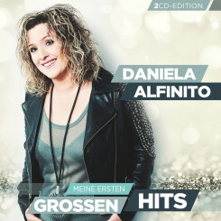 Daniela Alfinito - Meine ersten großen Hits (2018)